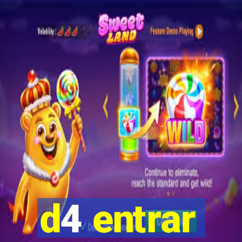 d4 entrar