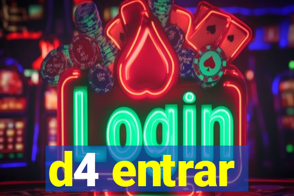 d4 entrar