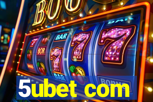 5ubet com