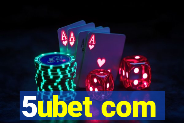 5ubet com