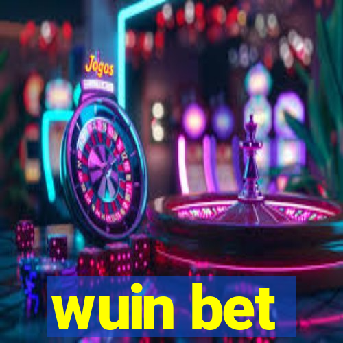 wuin bet