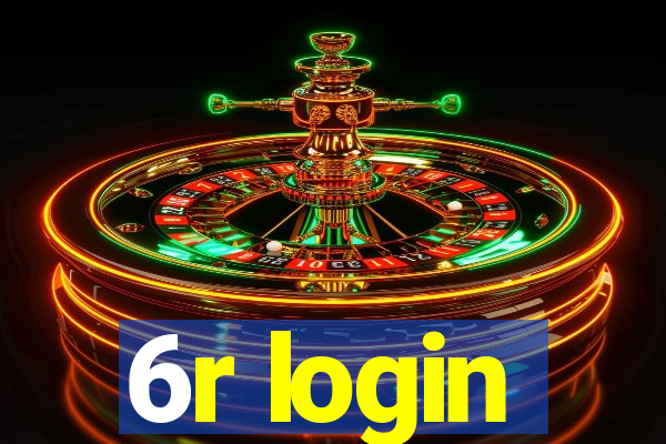 6r login