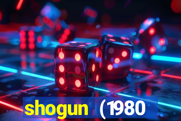 shogun (1980 dublado download)