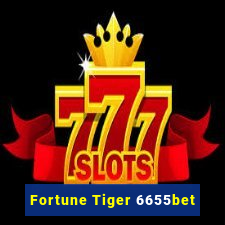 Fortune Tiger 6655bet