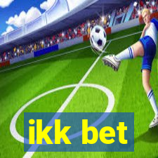 ikk bet