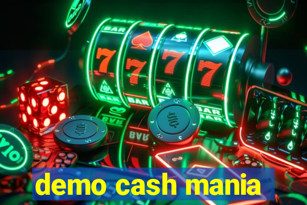 demo cash mania