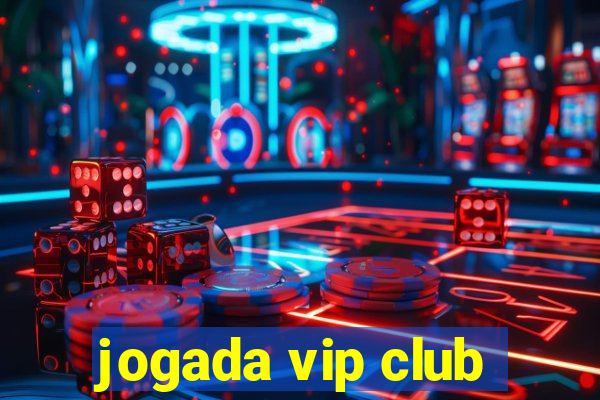 jogada vip club