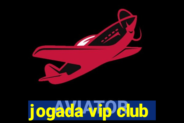 jogada vip club