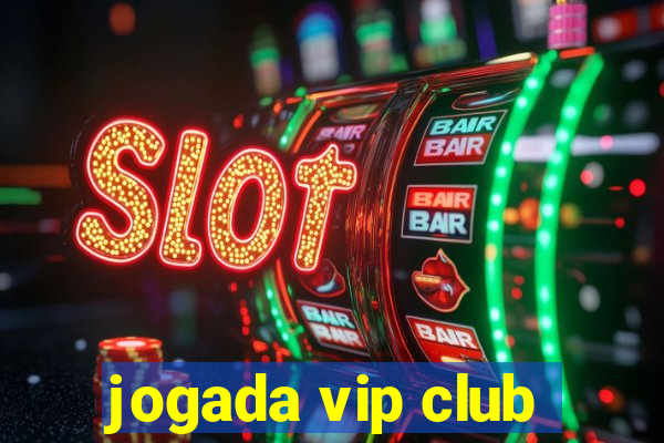 jogada vip club