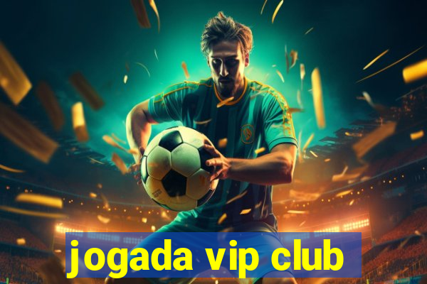 jogada vip club