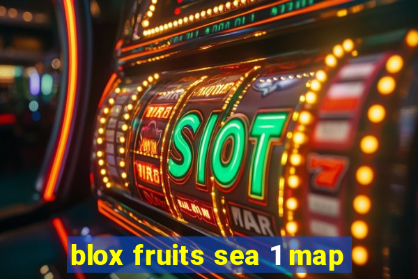 blox fruits sea 1 map