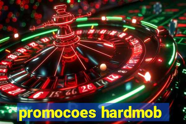 promocoes hardmob