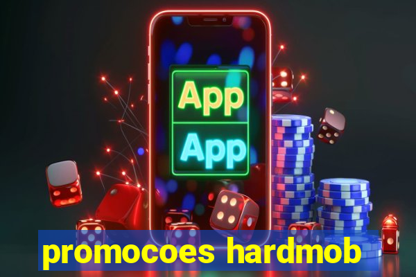 promocoes hardmob