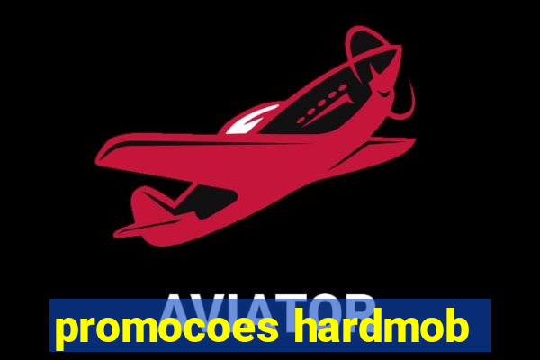 promocoes hardmob