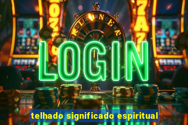 telhado significado espiritual