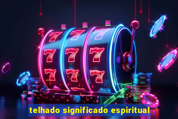 telhado significado espiritual