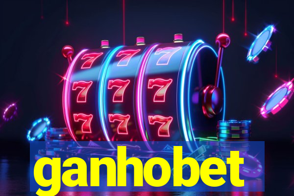 ganhobet