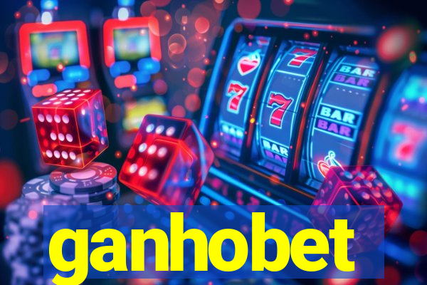 ganhobet