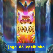 jogo do coelhinho de ganhar dinheiro