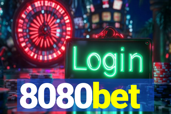 8080bet