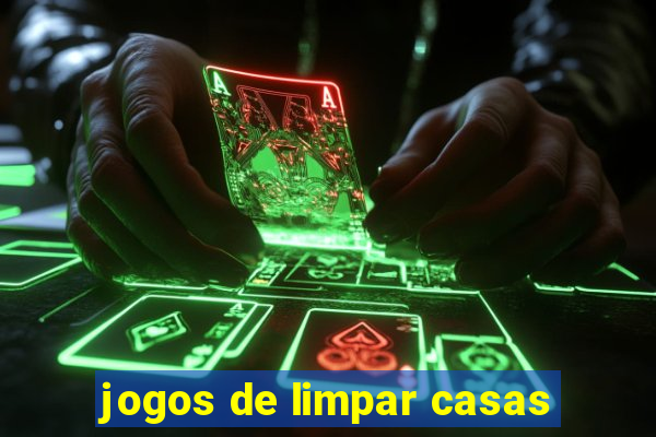 jogos de limpar casas