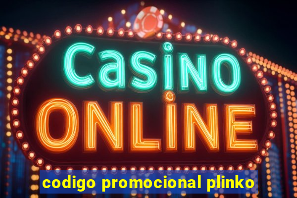 codigo promocional plinko