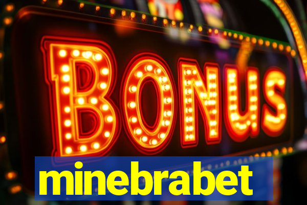 minebrabet