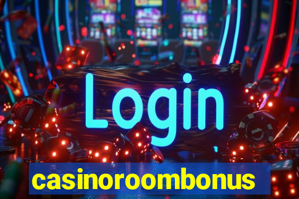 casinoroombonus