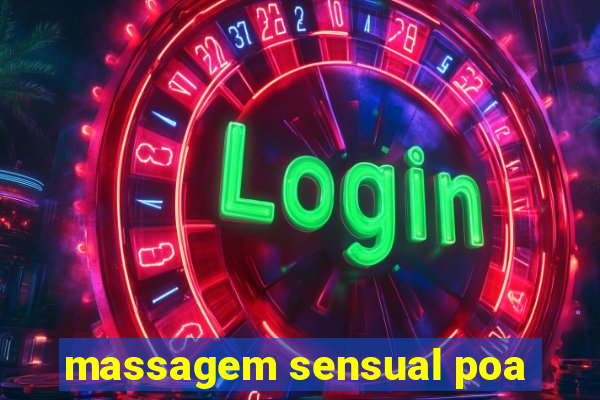 massagem sensual poa