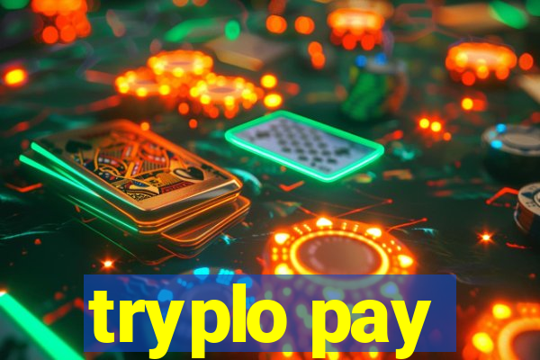 tryplo pay