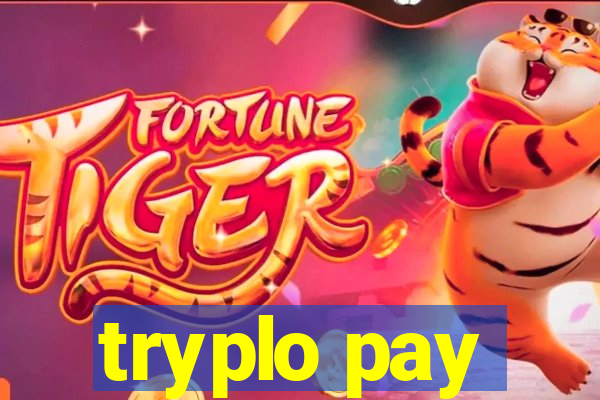 tryplo pay