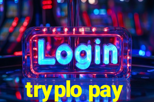 tryplo pay