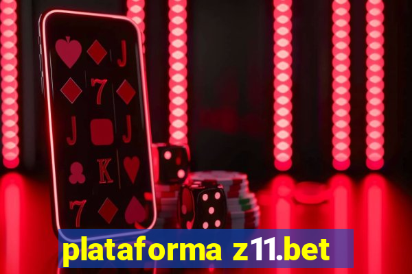 plataforma z11.bet