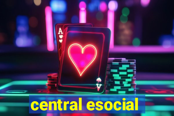 central esocial