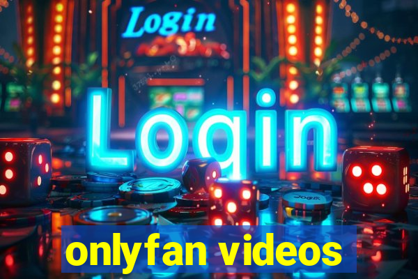 onlyfan videos