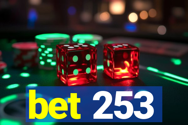 bet 253