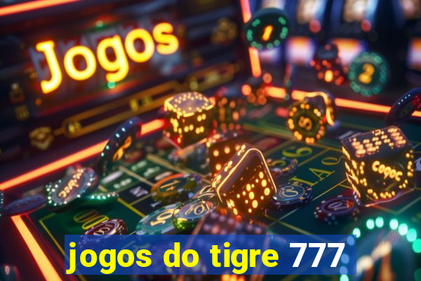 jogos do tigre 777