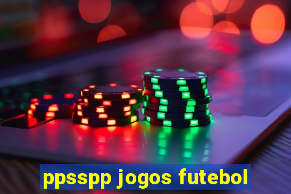 ppsspp jogos futebol