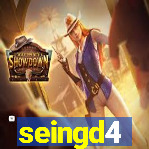 seingd4