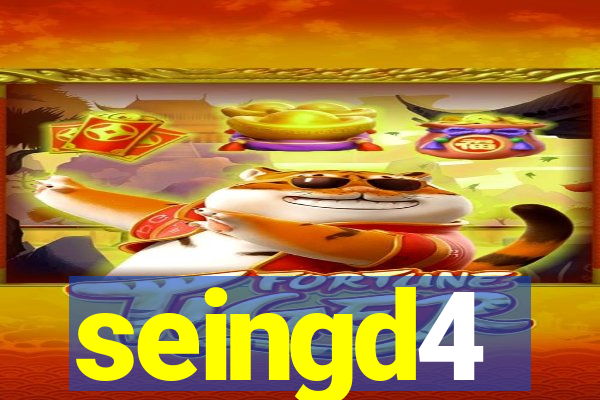 seingd4