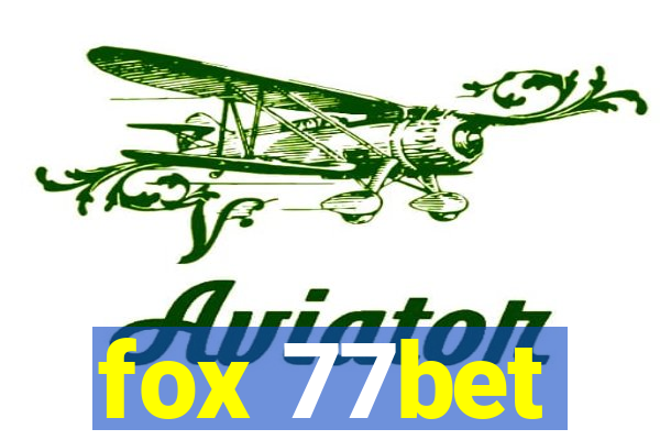 fox 77bet