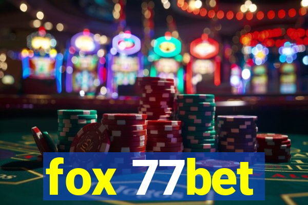 fox 77bet