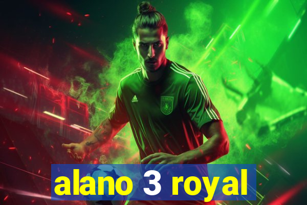 alano 3 royal