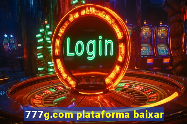 777g.com plataforma baixar