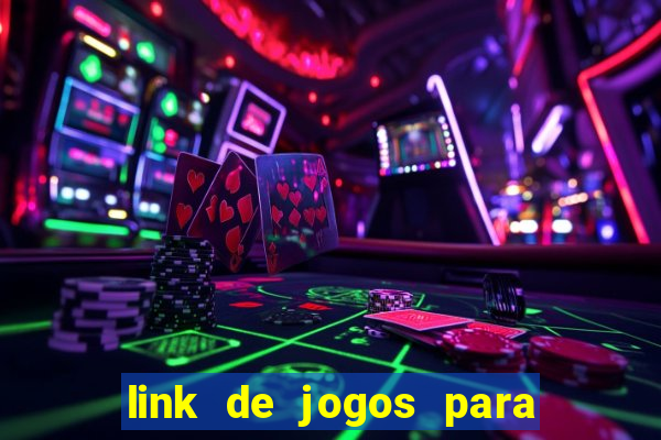 link de jogos para ganhar dinheiro