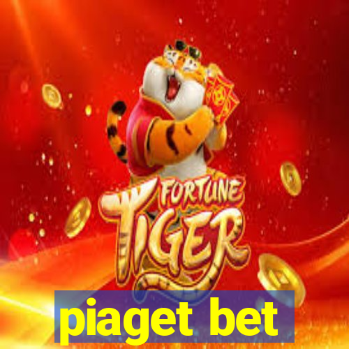 piaget bet