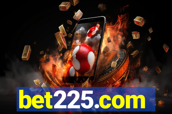 bet225.com