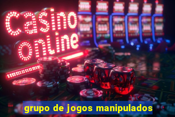 grupo de jogos manipulados