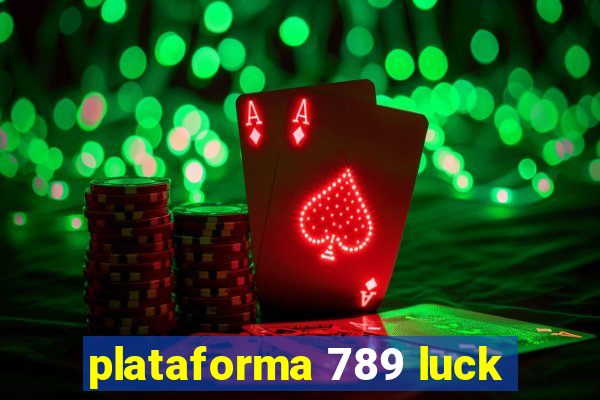 plataforma 789 luck