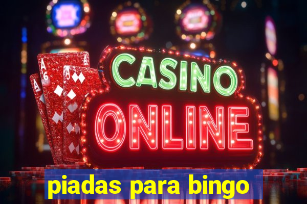 piadas para bingo